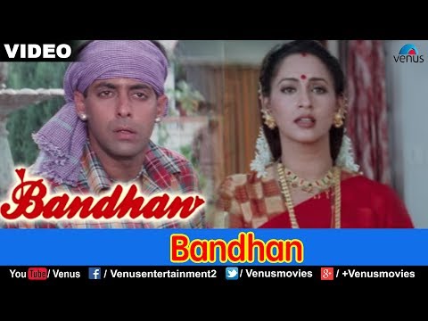 Bandhan - Title Song