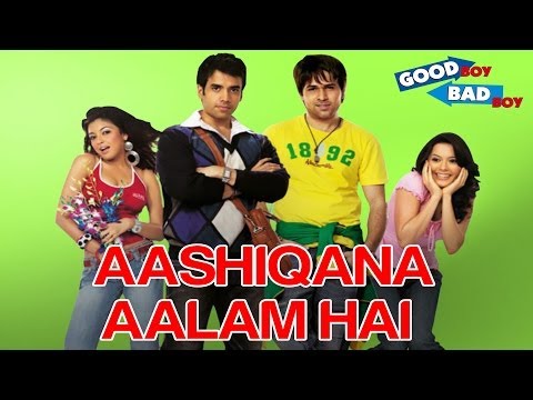 Aashiqana Aalam Hai - Good Boy Bad Boy | Emraan &amp; Tusshar | Himesh, Vinit, Alka &amp; Sunidhi