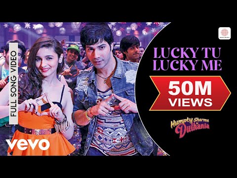 Lucky Tu Lucky Me Full Video - Humpty Sharma Ki Dulhania|Varun, Alia|Benny D, Anushka M