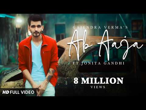 Gajendra Verma Ft. Jonita Gandhi | Ab Aaja - Full Video | Priyanka Khera | Dhruwal Patel | Benchmark