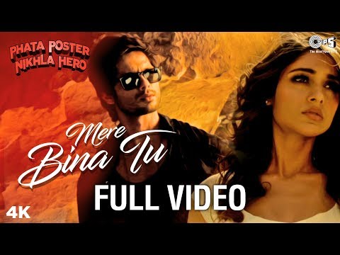 Mere Bina Tu Full Video - Phata Poster Nikhla Hero | Shahid &amp; Ileana | Rahat Fateh Ali Khan | Pritam