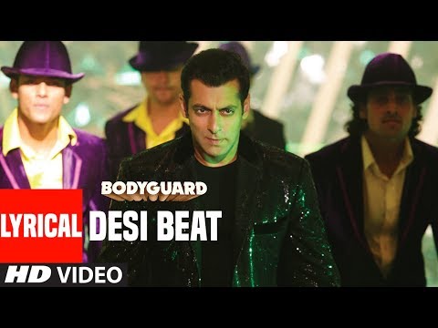 Desi Beat Song With Lyrics | Bodyguard | Salman Khan, Kareena Kapoor