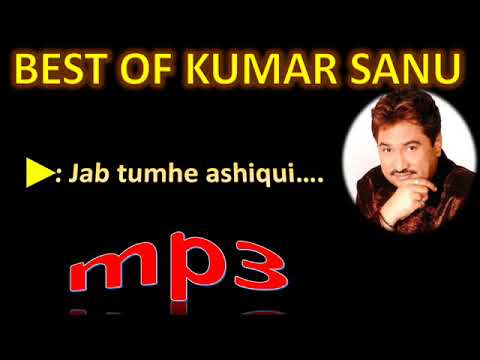 Jab tumhe ashiqui | जब तुम्हे आशिकी | best of kumar sanu