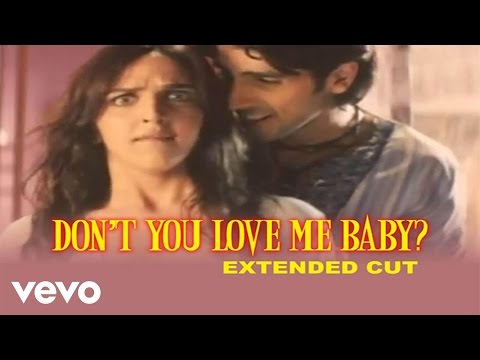 Don&#039;t You Love Me Baby? Full Video - Chura Liyaa Hai Tumne|Zayed, Esha|Alka Yagnik,Shaan