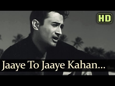 Jaayen Toh Jaayen Kahan - Dev Anand - Taxi Driver Old Hindi Songs - S.D.Burman - Talat Mehmood