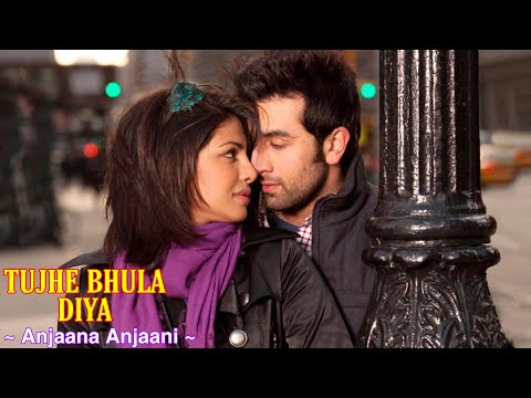 Tujhe Bhula Diya Full Song - Anjaana Anjaani | Mohit Chauhan, Shekhar Ravjiani, Shruti Pathak