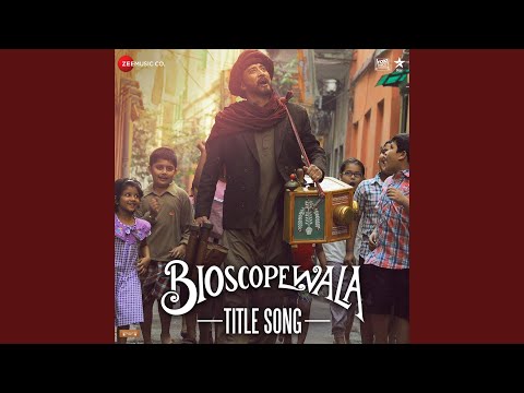 Bioscopewala Title Song