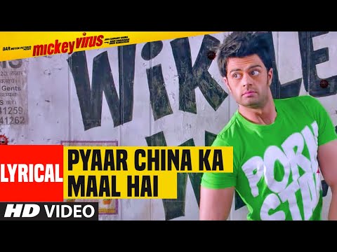 Pyaar China Ka Maal Hai Lyrical | Mickey Virus | Manish Paul,Varun Badola, Elli Avram