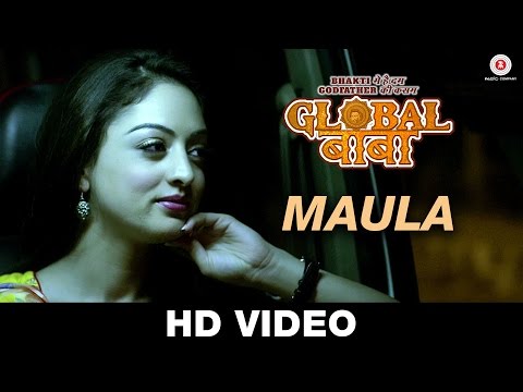 Maula - Global Baba | Ripul Sharma | Ravi Kishan &amp; Sandeepa Dhar