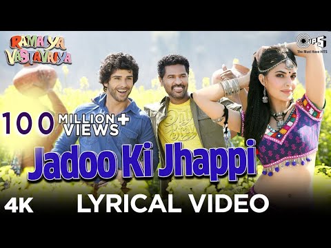 Jadoo Ki Jhappi Lyrical | Ramaiya Vastavaiya | Girish Kumar, Jacquelin | Mika Singh, Neha Kakkar