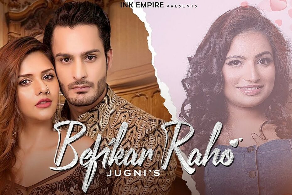 Befikar Raho Lyrics
Jugni