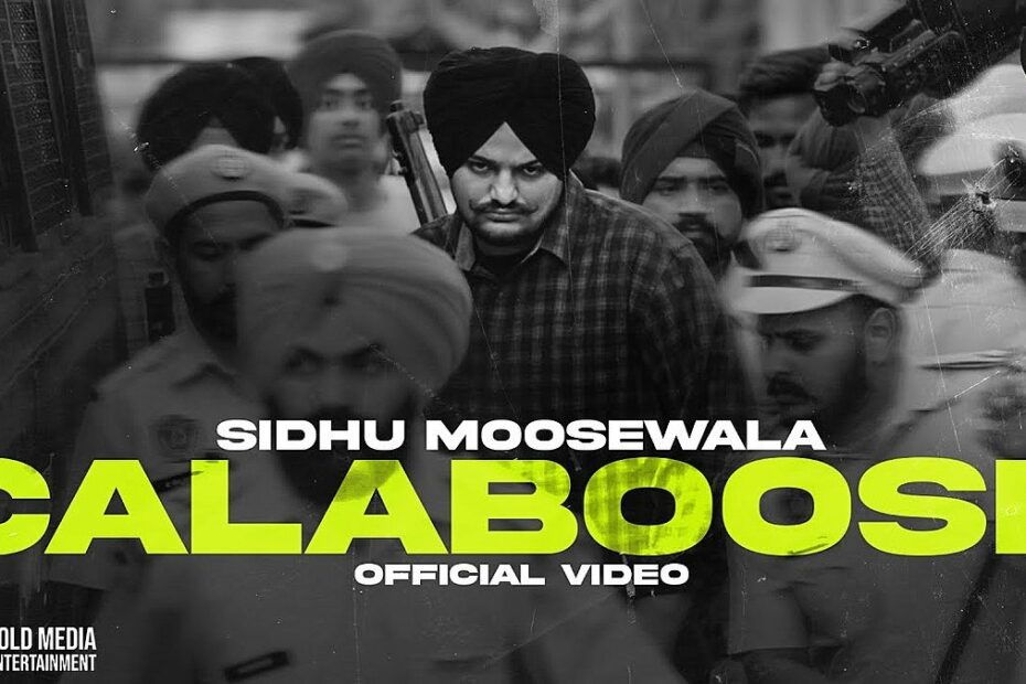 Calaboose Lyrics
Sidhu Moose Wala