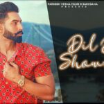 Dil Da Showroom Lyrics
Parmish Verma