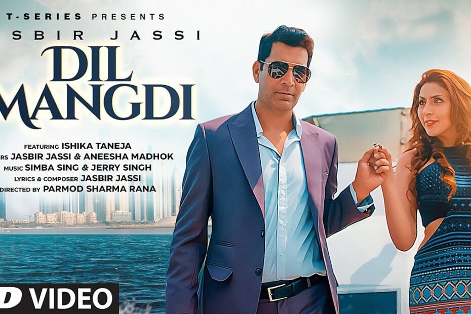 Dil Mangdi Lyrics
Jasbir Jassi