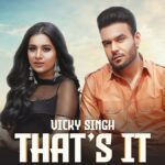 That's It Lyrics
Vicky Singh