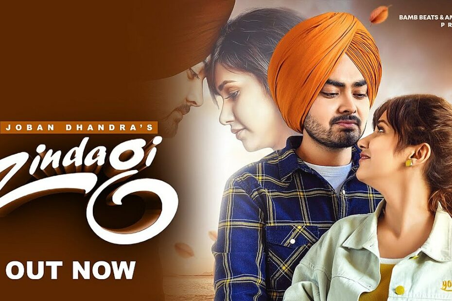 Zindagi Lyrics
Joban Dhandra